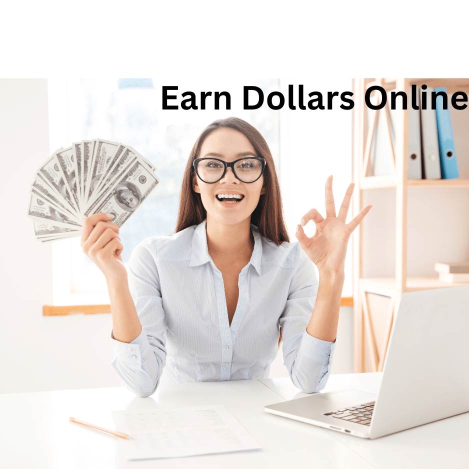 How to Earn Dollars Online in Pakistan